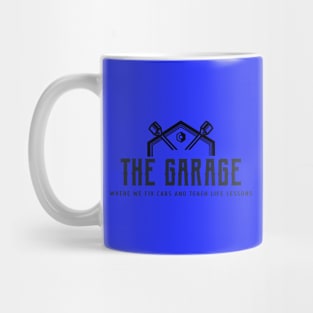 THE GARAGE where we fix cars and teach life lessons Mug